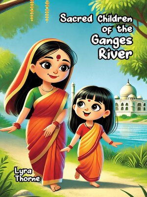 cover image of Sacred Children of the Ganges River